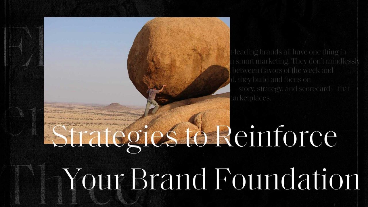 How To Strengthen Your Brand Element Three