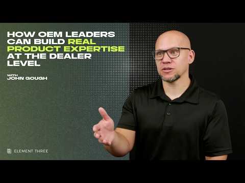 How OEM Leaders Can Build Real Product Expertise at the Dealer Level video thumbnail