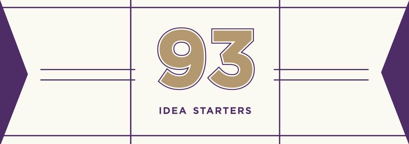 93 Idea Starters for Marketing Blog Posts