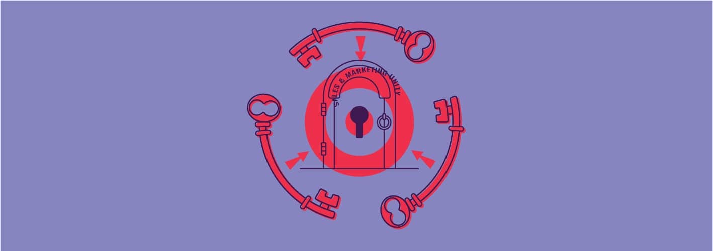 3 Keys to Sales and Marketing Unity
