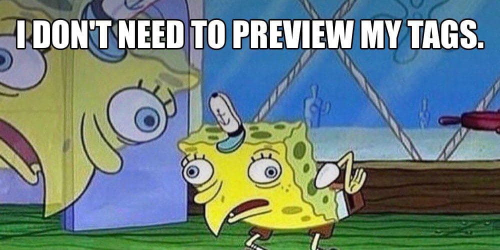 Meme featuring cartoon character about tagging features in marketing campaigns