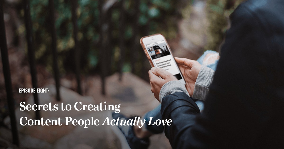 Webinar: Secrets to Creating Content People Actually Love