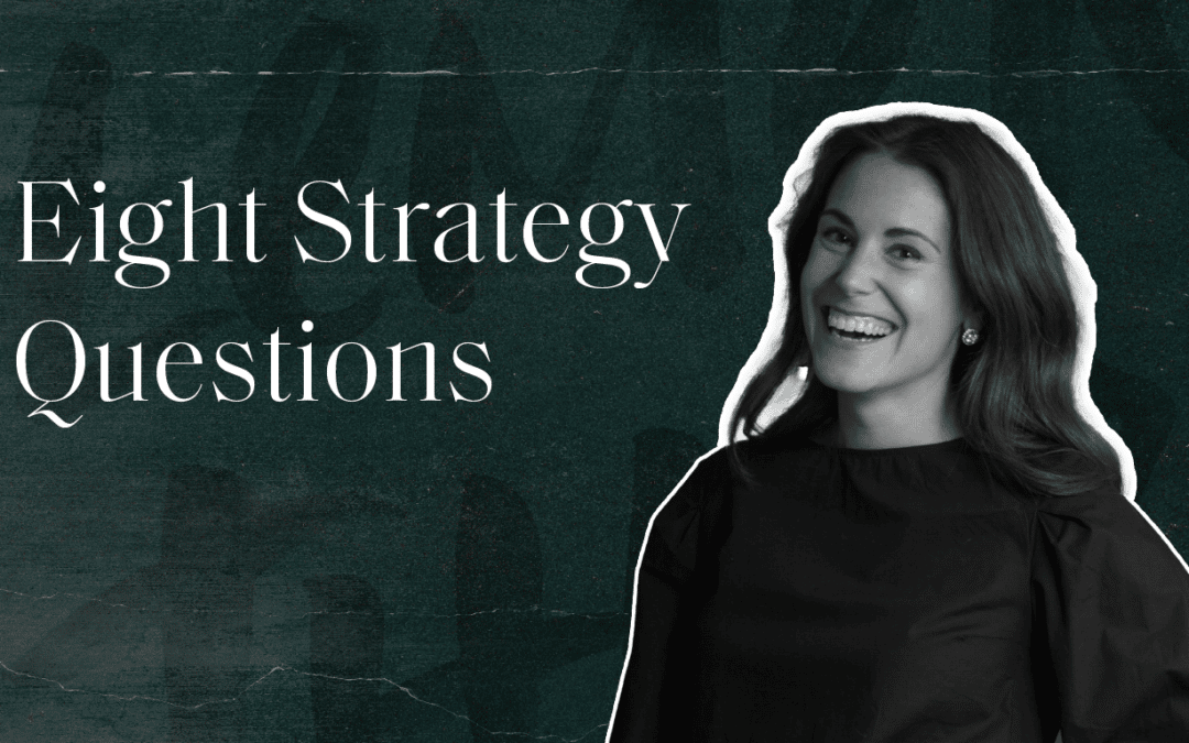 8 Marketing Strategy Questions to Ask Before Building Yours