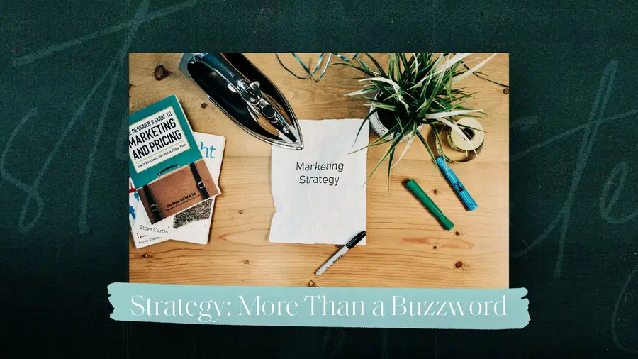What Does Marketing Strategy Really Mean?