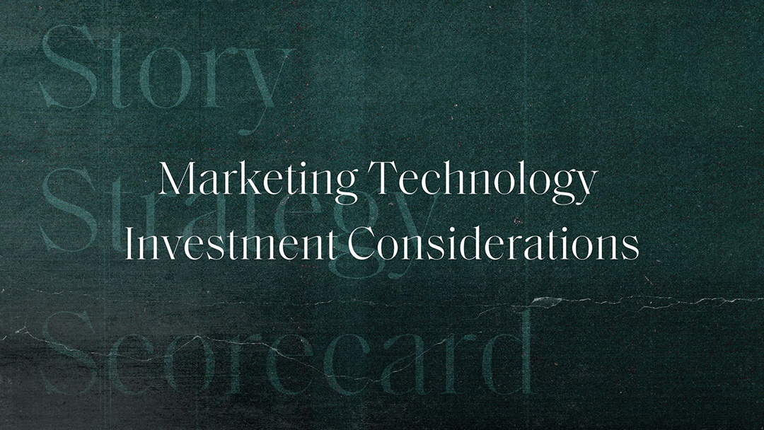 3 Things to Consider When Investing in Martech