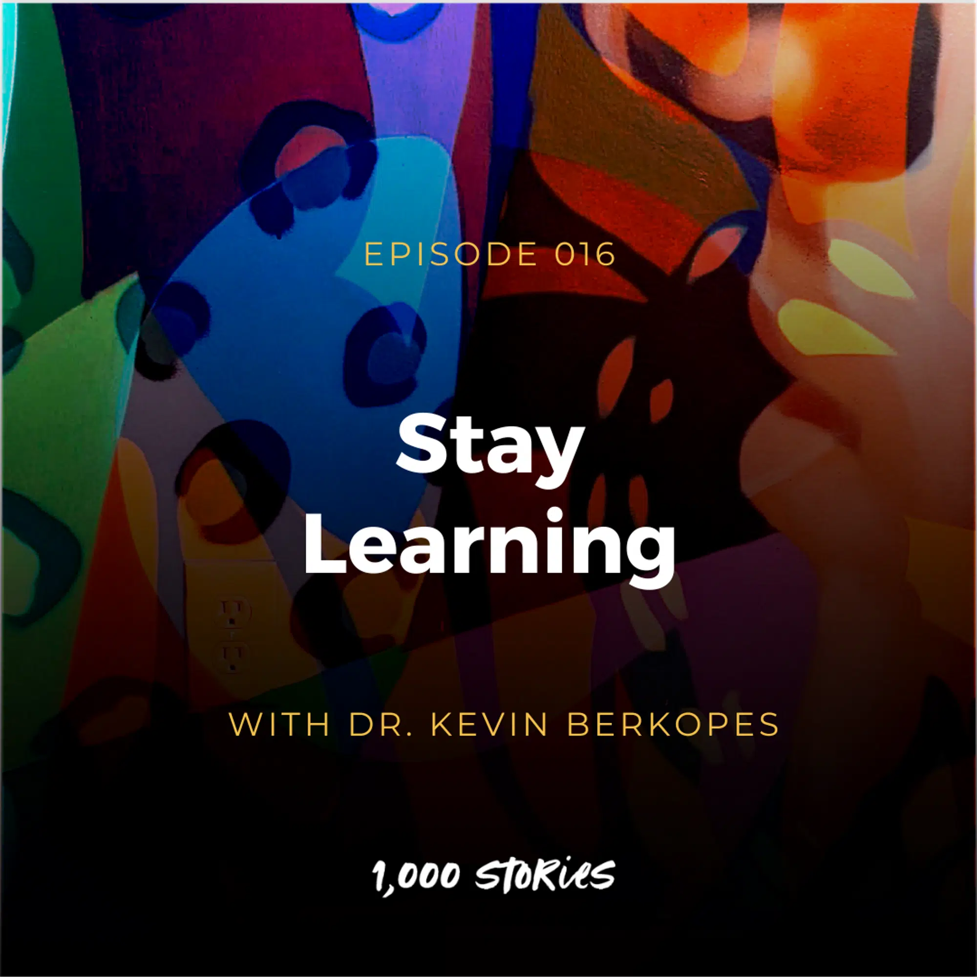 Stay Learning with Dr. Kevin Berkopes