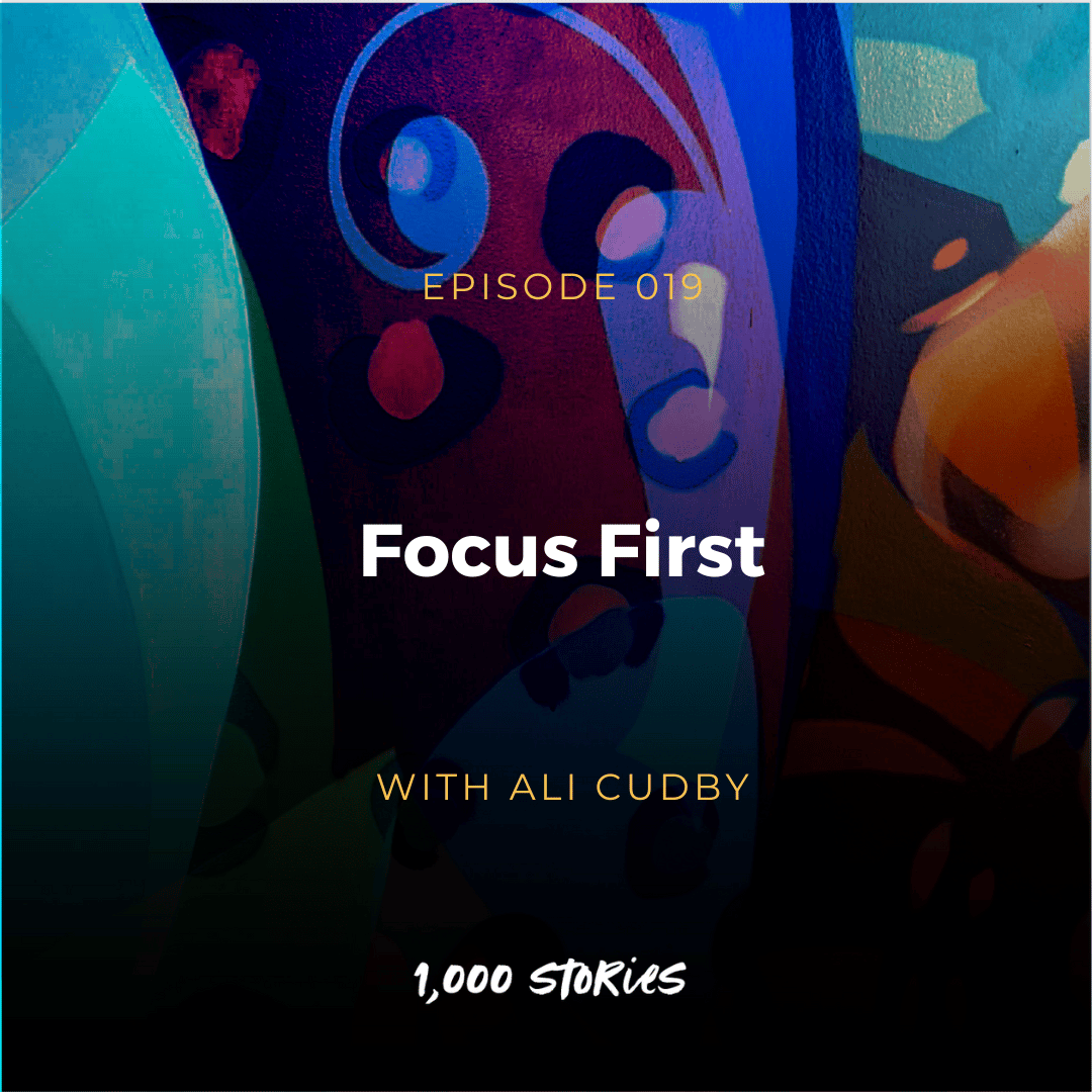 Focus First with Ali Cudby