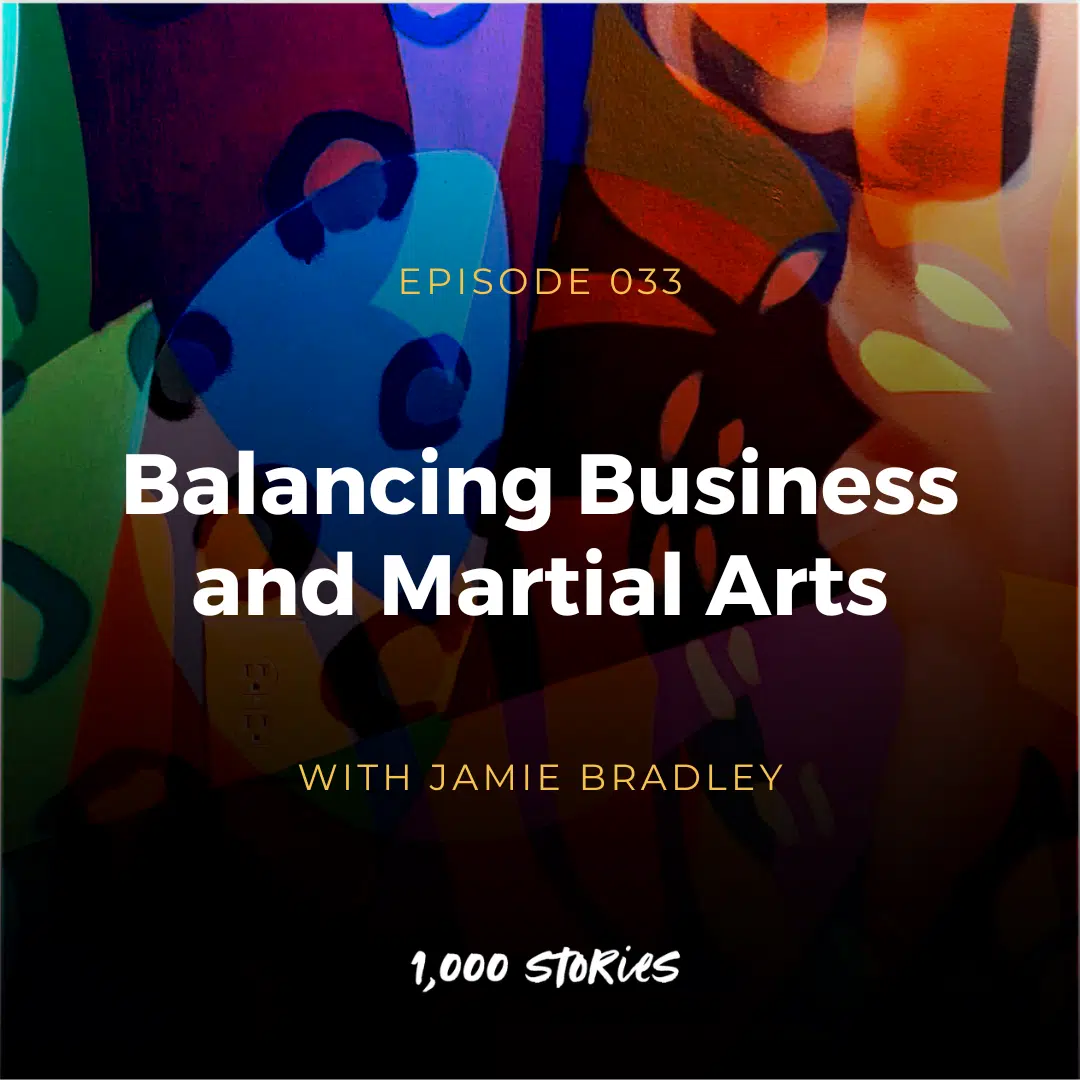 Balancing Business and Martial Arts with Jamie Bradley