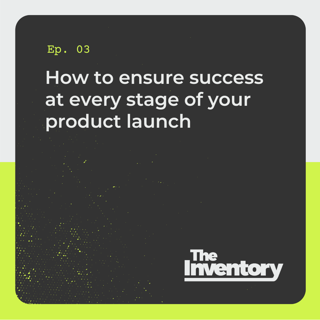 How to Ensure Success at Every Stage of Your Product Launch