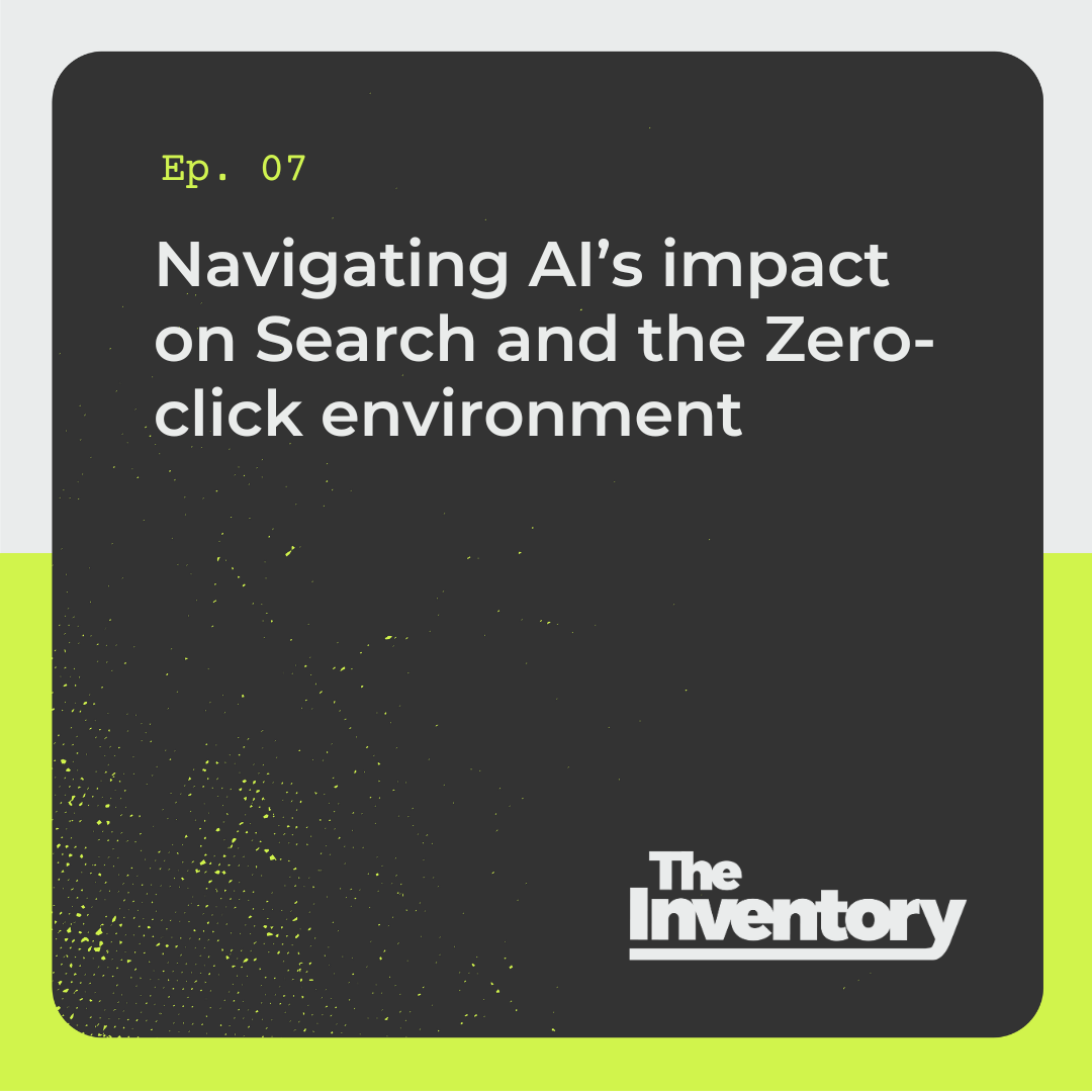 Navigating AI’s Impact on Search and the Zero-click Environment